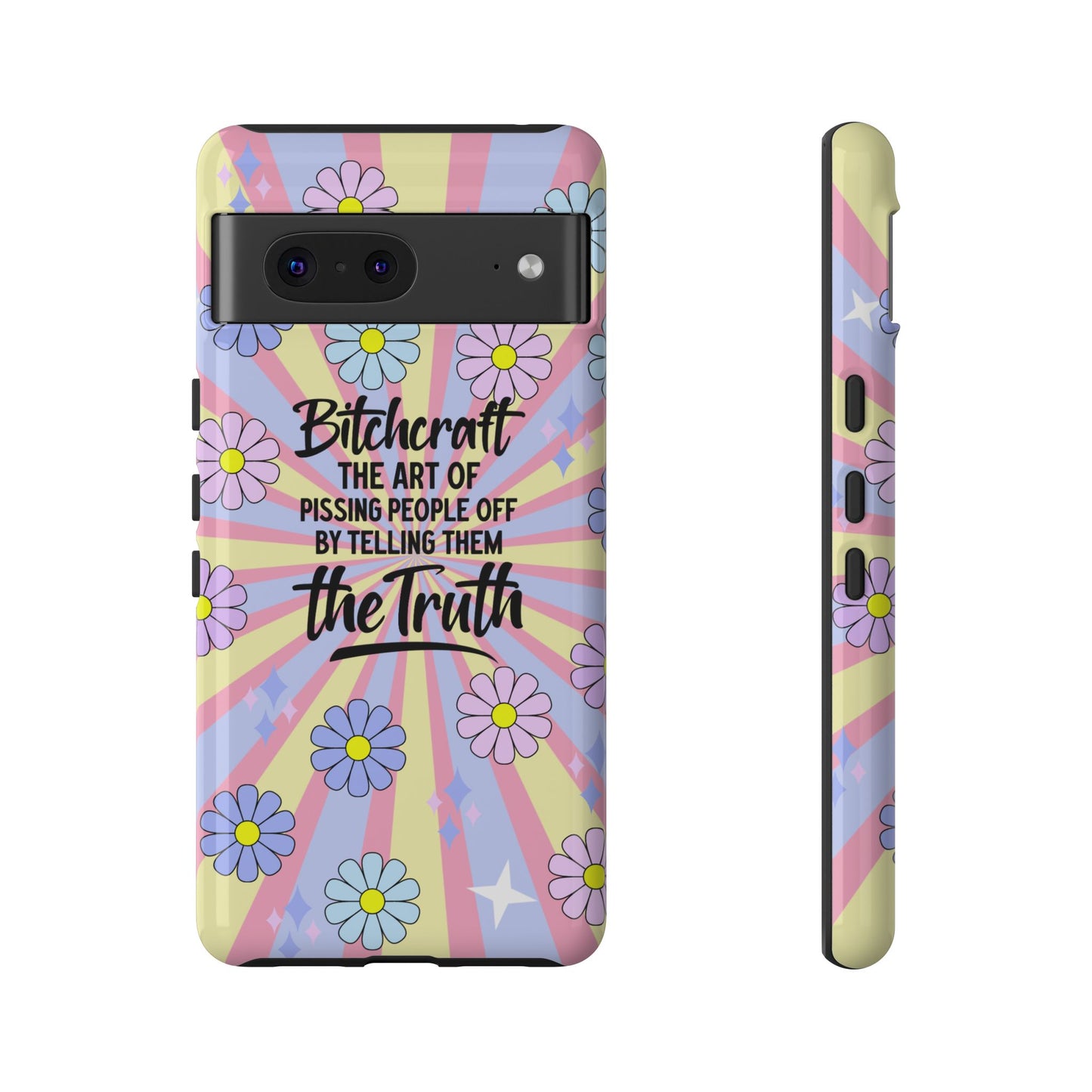 Bitchcraft The Art Of Pissing People Off By Telling Them The Truth Phone Case for iPhone, Samsung & Google Pixel