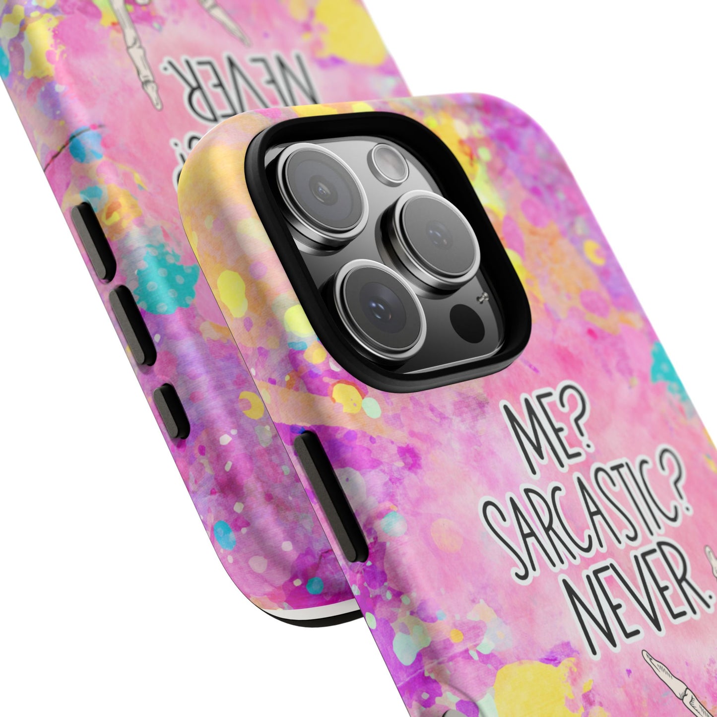 Me Sarcastic? Never β Funny Phone Case for iPhone, Samsung & Google Pixel
