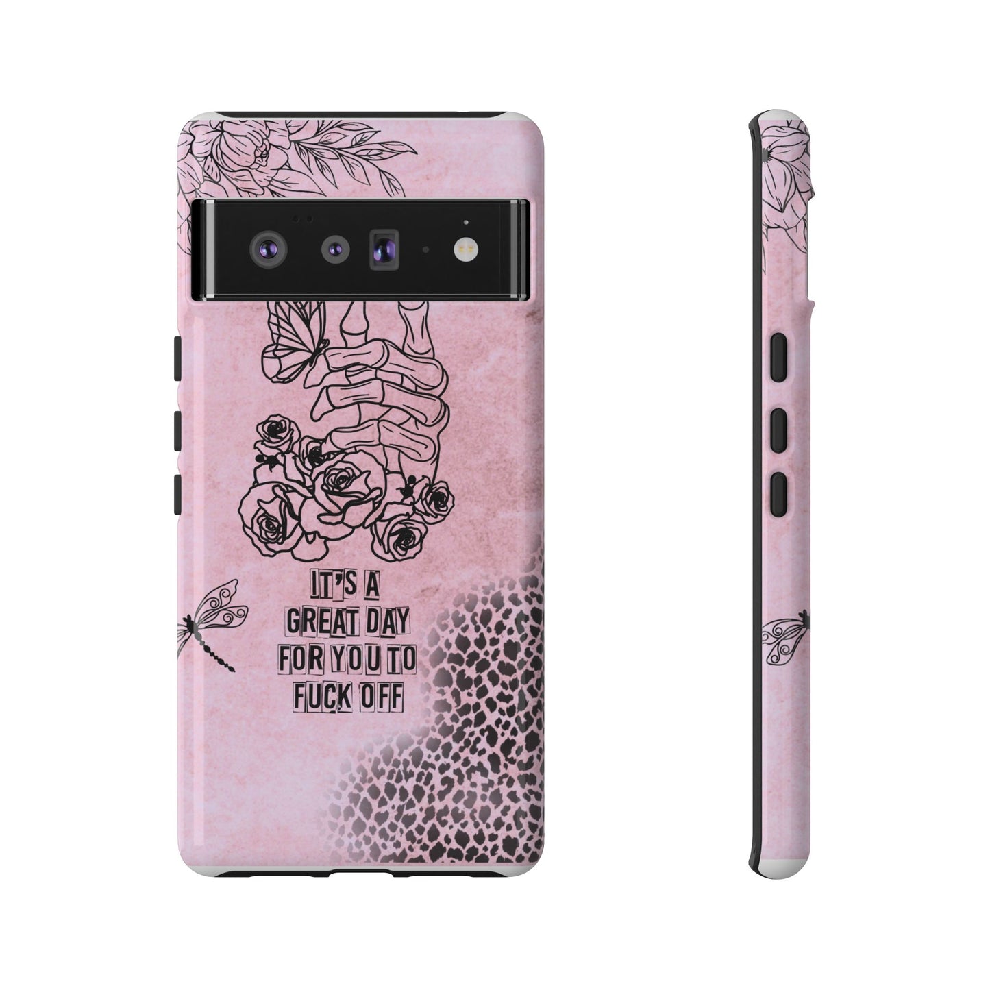 It's a Great Day For You To Fuck Off Phone Case, Funny & Bold Cover for iPhone, Samsung & Google Pixel, Skeleton Hand Phone Case,