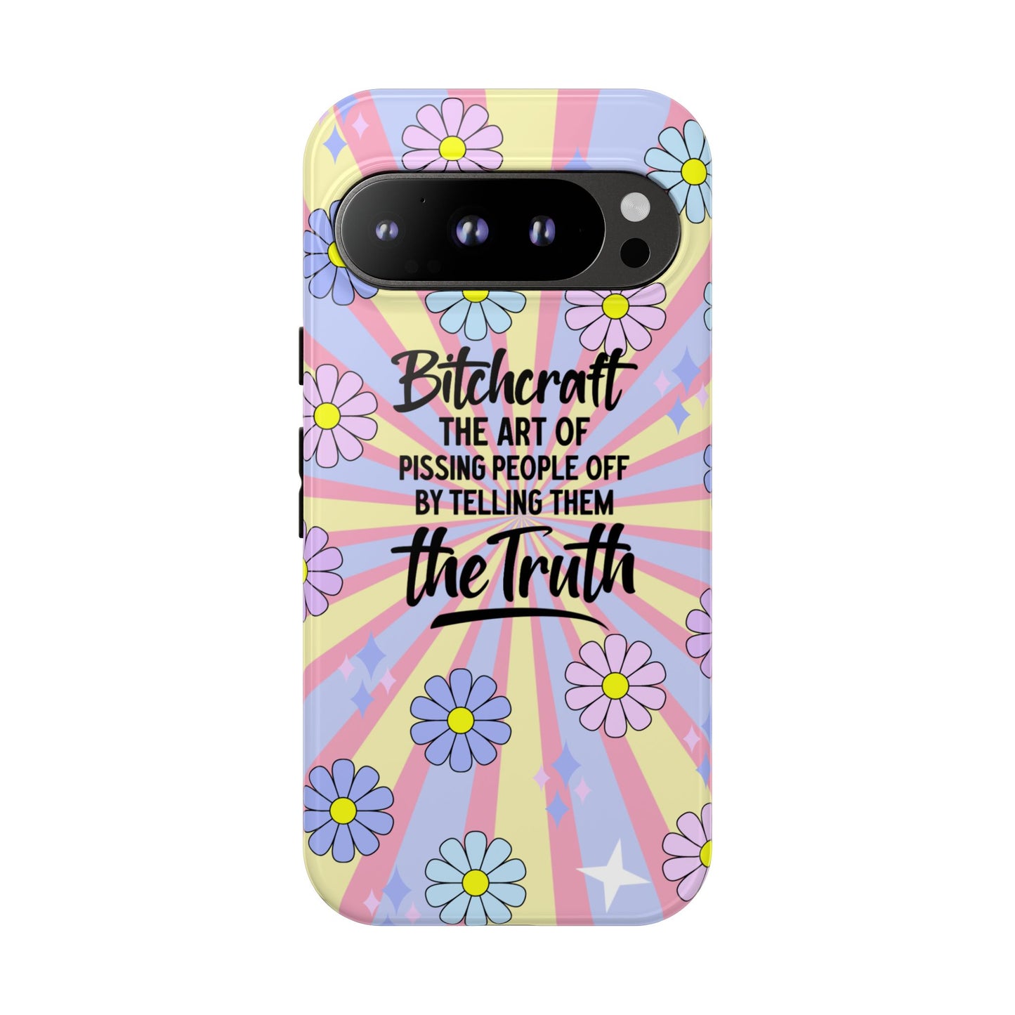 Bitchcraft The Art Of Pissing People Off By Telling Them The Truth Phone Case for iPhone, Samsung & Google Pixel
