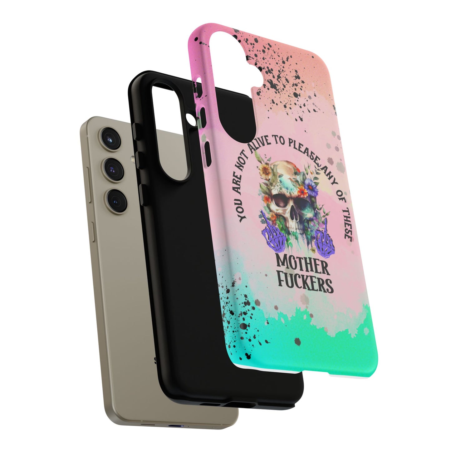 You Are Not Alive to Please Anyone Floral Skull Phone Case Perfect for iPhone, Samsung & Google Pixel, Funny Gift