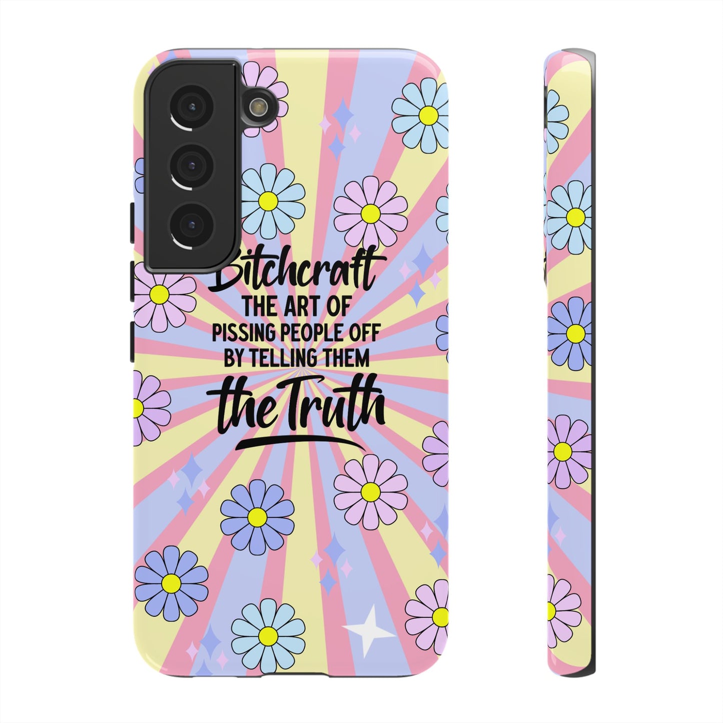 Bitchcraft The Art Of Pissing People Off By Telling Them The Truth Phone Case for iPhone, Samsung & Google Pixel