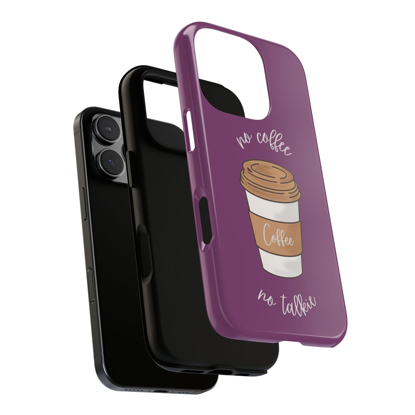 Funny Coffee Lover Phone Case β "No Coffee, No Talkie" for iPhone, Samsung & Google Pixel