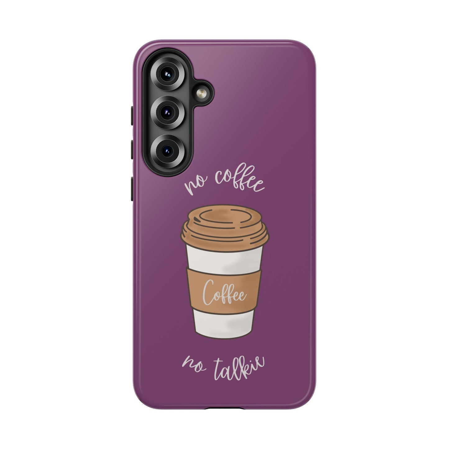 Funny Coffee Lover Phone Case β "No Coffee, No Talkie" for iPhone, Samsung & Google Pixel