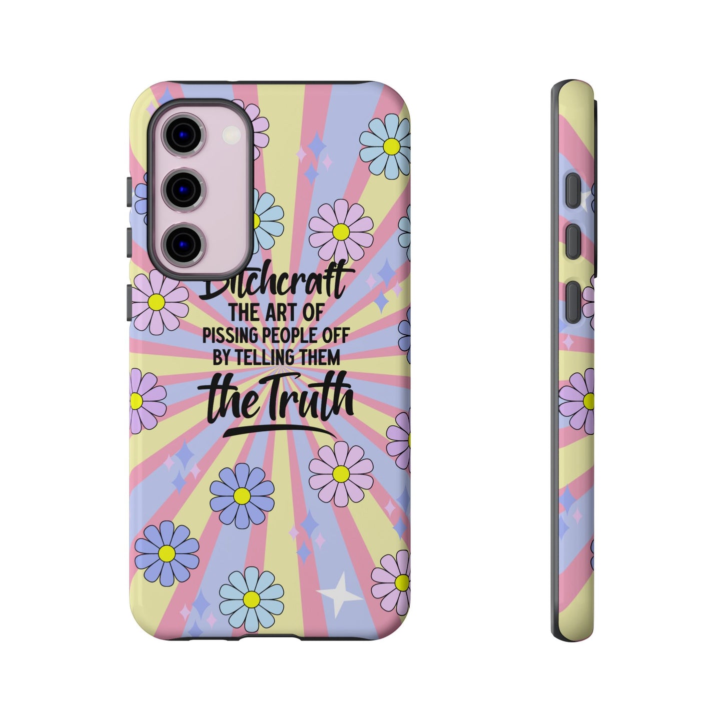 Bitchcraft The Art Of Pissing People Off By Telling Them The Truth Phone Case for iPhone, Samsung & Google Pixel