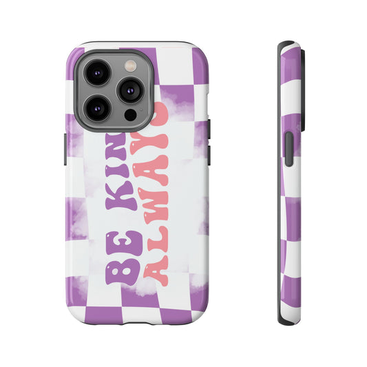 Be Kind Always Phone Case, Motivational Quote Cover for iPhone, Samsung & Google Pixel White Purple Checkered Pattern Phone Cover, Wavy Text Case, Kindness Phone Case, Inspirational Gift