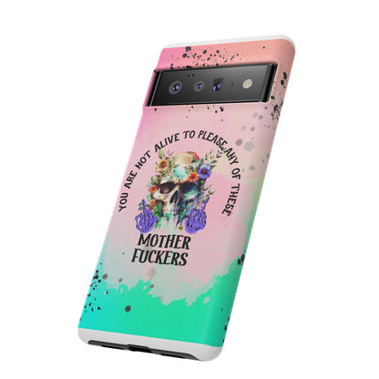 You Are Not Alive to Please Anyone Floral Skull Phone Case Perfect for iPhone, Samsung & Google Pixel, Funny Gift