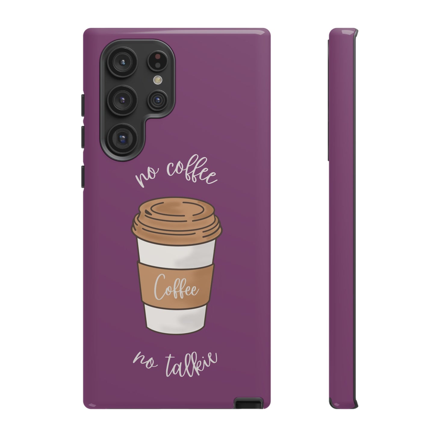 Funny Coffee Lover Phone Case – "No Coffee, No Talkie" for iPhone, Samsung & Google Pixel
