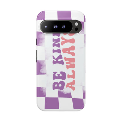 Be Kind Always Phone Case, Motivational Quote Cover for iPhone, Samsung & Google Pixel White Purple Checkered Pattern Phone Cover, Wavy Text Case, Kindness Phone Case, Inspirational Gift