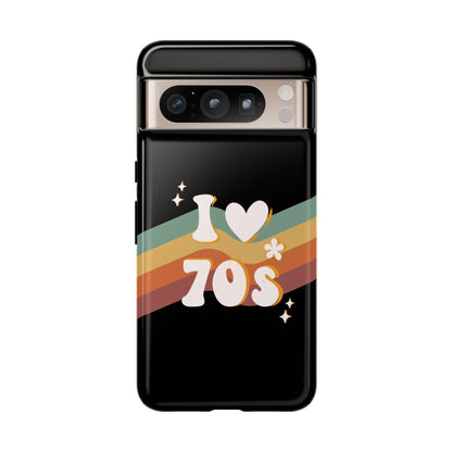 Retro "I Love 70s" Phone Case – Vintage Groovy Design for iPhone, Samsung & Google Pixel