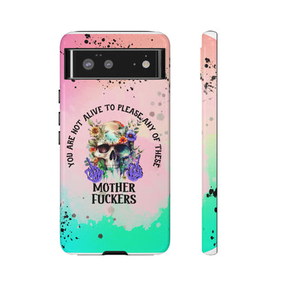 You Are Not Alive to Please Anyone Floral Skull Phone Case Perfect for iPhone, Samsung & Google Pixel, Funny Gift