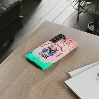 You Are Not Alive to Please Anyone Floral Skull Phone Case Perfect for iPhone, Samsung & Google Pixel, Funny Gift