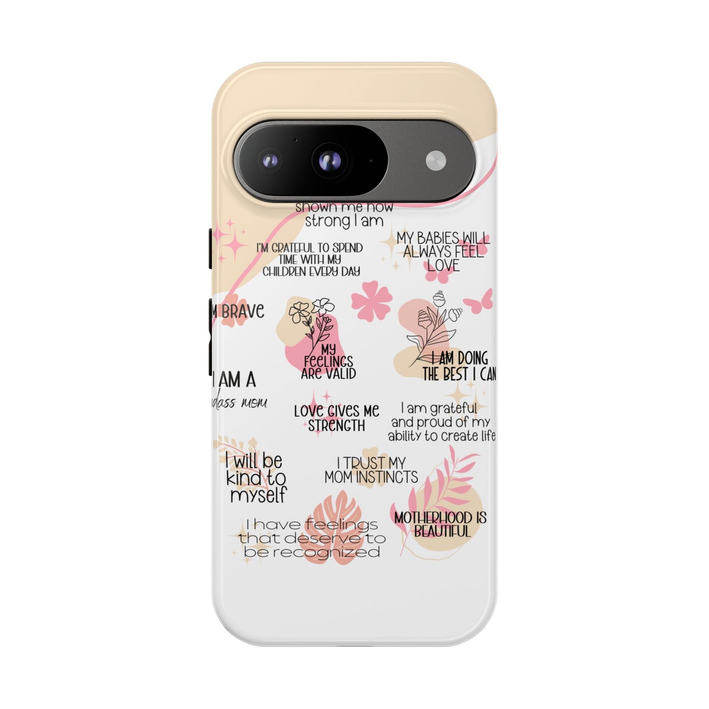 Motivational Quotes Phone Case – iPhone, Samsung & Google Pixel Inspirational Cover