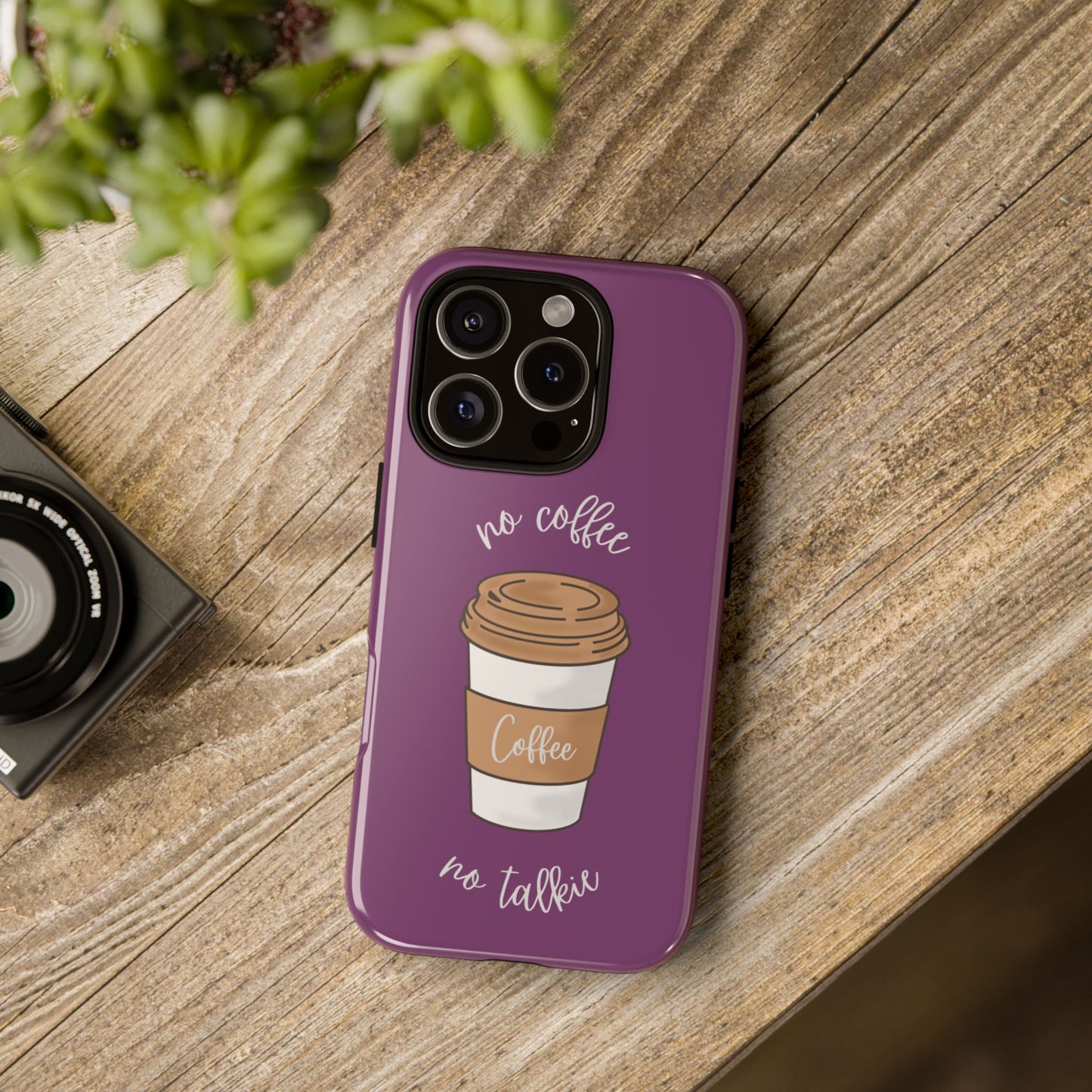 Funny Coffee Lover Phone Case – "No Coffee, No Talkie" for iPhone, Samsung & Google Pixel