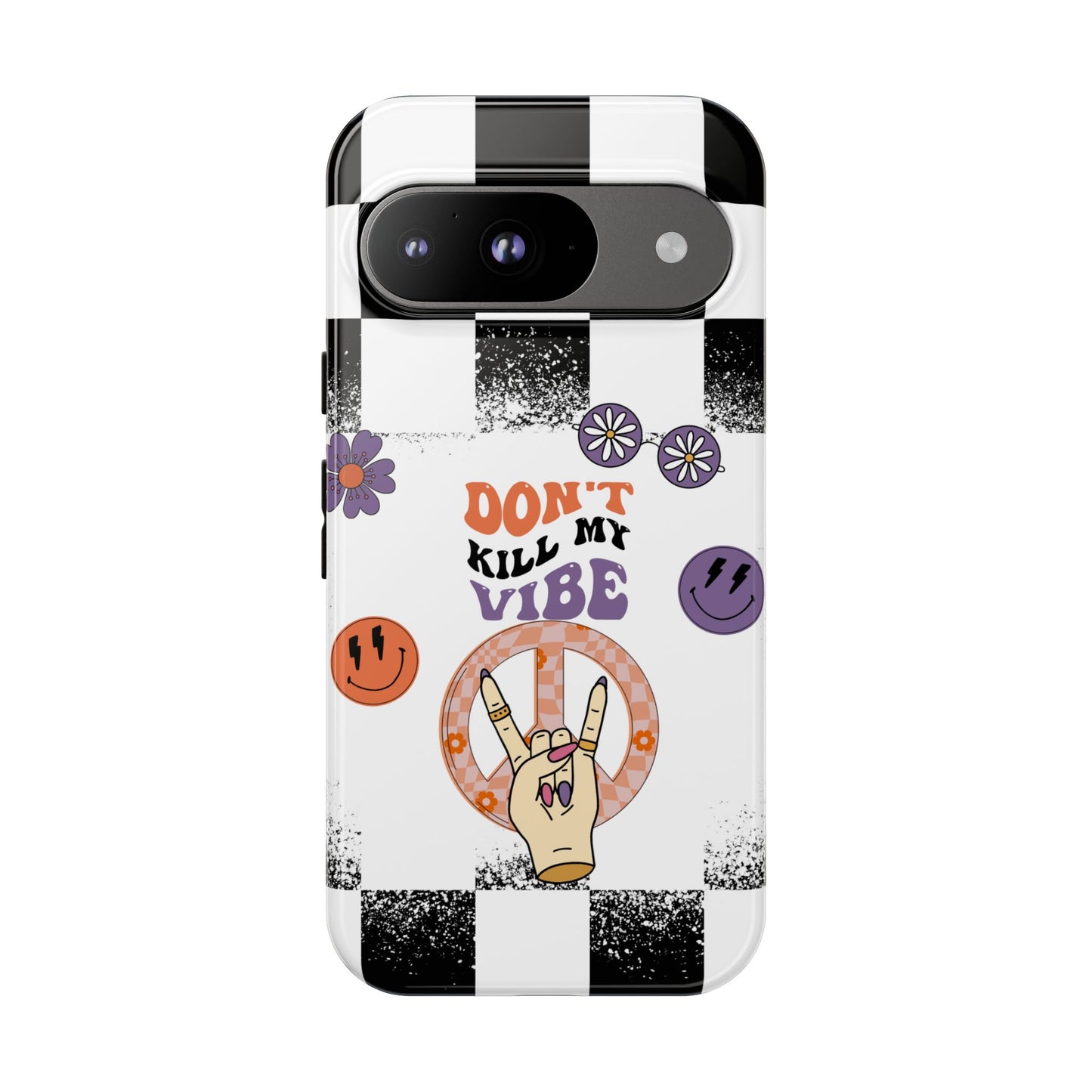Don't Kill My Vibe Phone Case - Aesthetic Protective Cover for iPhone, Samsung & Google Pixel