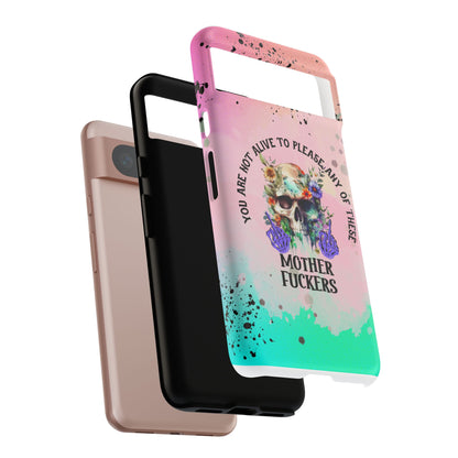 You Are Not Alive to Please Anyone Floral Skull Phone Case Perfect for iPhone, Samsung & Google Pixel, Funny Gift