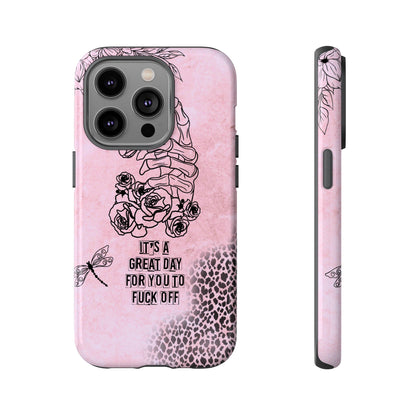 It's a Great Day For You To Fuck Off Phone Case, Funny & Bold Cover for iPhone, Samsung & Google Pixel, Skeleton Hand Phone Case,