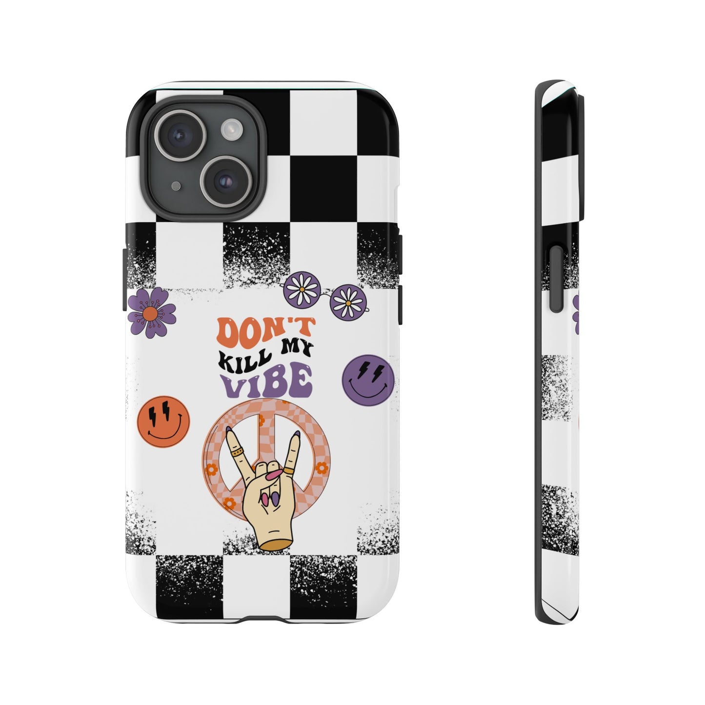 Don't Kill My Vibe Phone Case - Aesthetic Protective Cover for iPhone, Samsung & Google Pixel