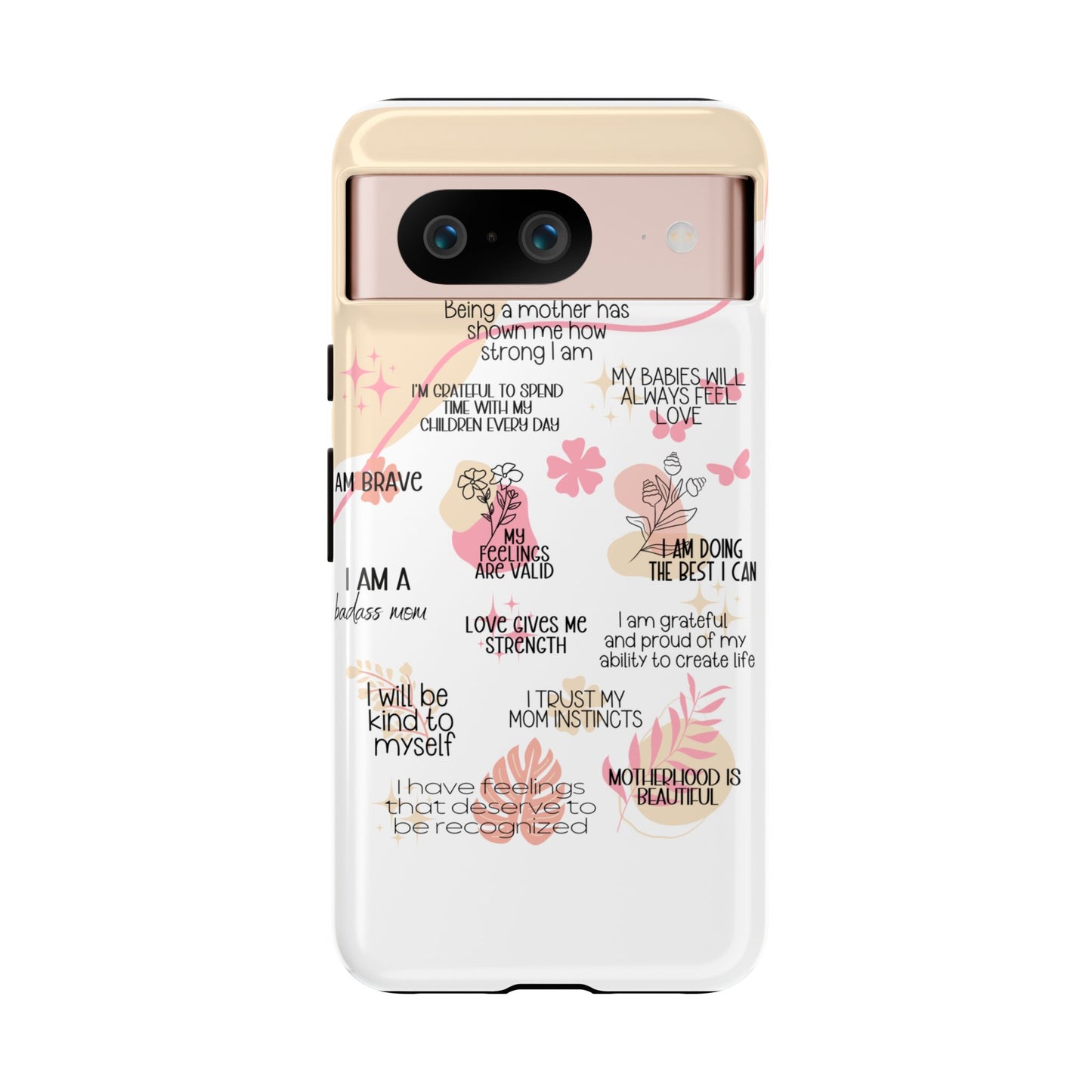 Motivational Quotes Phone Case – iPhone, Samsung & Google Pixel Inspirational Cover