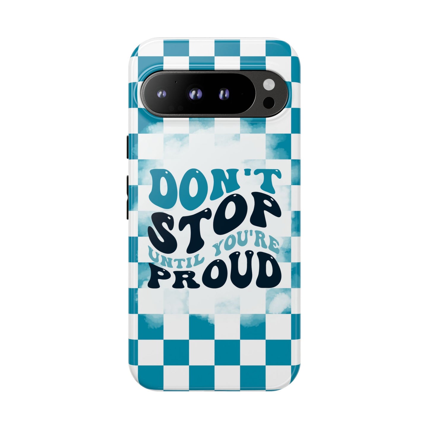 Don't Stop Until You're Proud Phone Case, Motivational Quote Cover for iPhone, Samsung & Google Pixel White Green Checkered Pattern Phone Cover, Wavy Text Case, Kindness Phone Case, Inspirational Gift