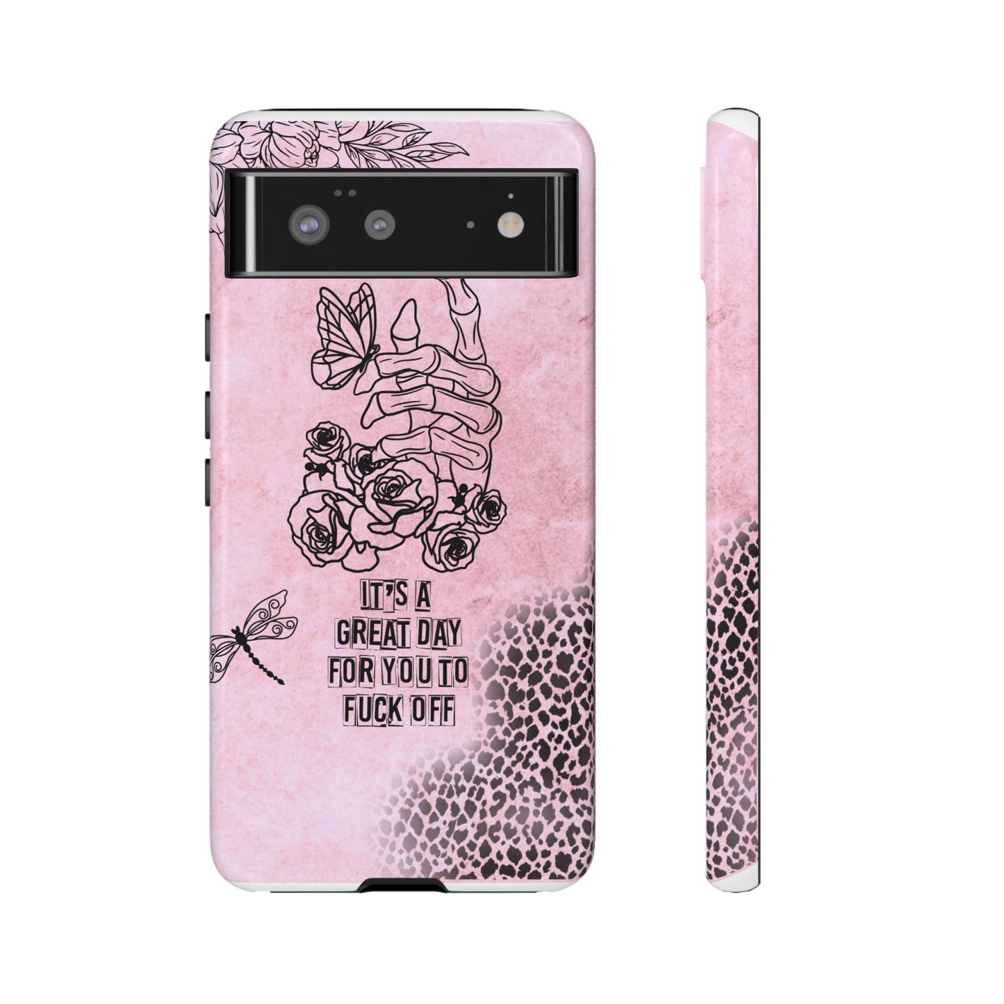 It's a Great Day For You To Fuck Off Phone Case, Funny & Bold Cover for iPhone, Samsung & Google Pixel, Skeleton Hand Phone Case,