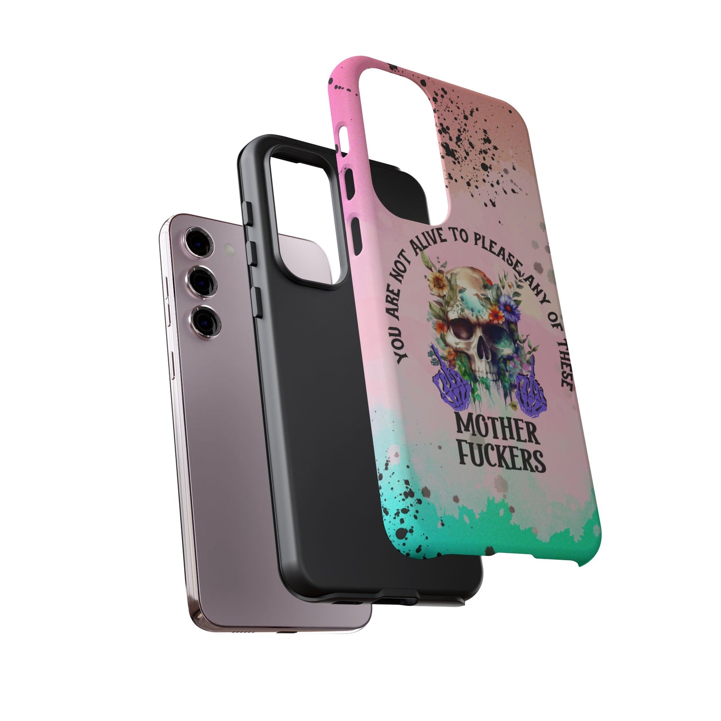 You Are Not Alive to Please Anyone Floral Skull Phone Case Perfect for iPhone, Samsung & Google Pixel, Funny Gift
