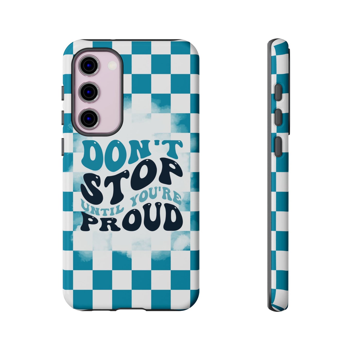 Don't Stop Until You're Proud Phone Case, Motivational Quote Cover for iPhone, Samsung & Google Pixel White Green Checkered Pattern Phone Cover, Wavy Text Case, Kindness Phone Case, Inspirational Gift