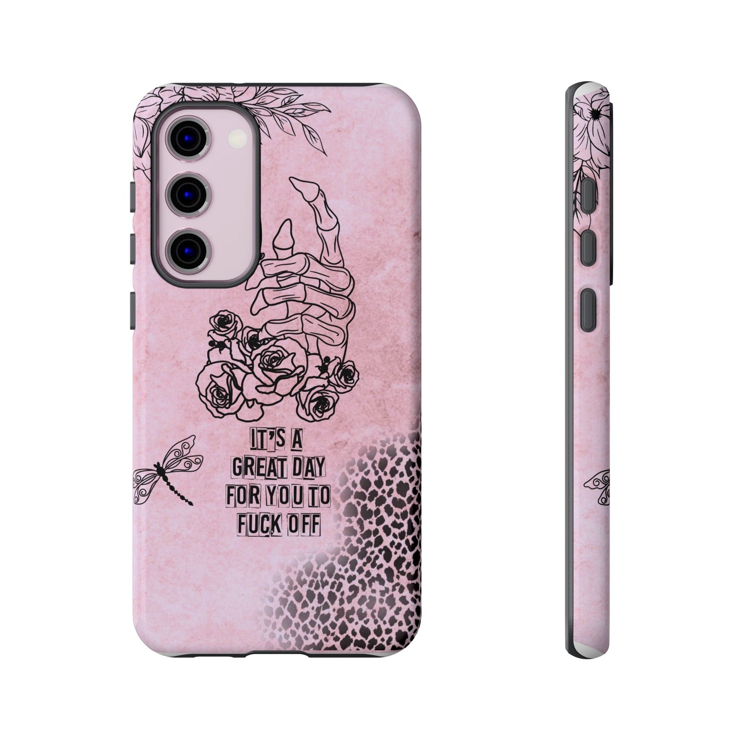 It's a Great Day For You To Fuck Off Phone Case, Funny & Bold Cover for iPhone, Samsung & Google Pixel, Skeleton Hand Phone Case,