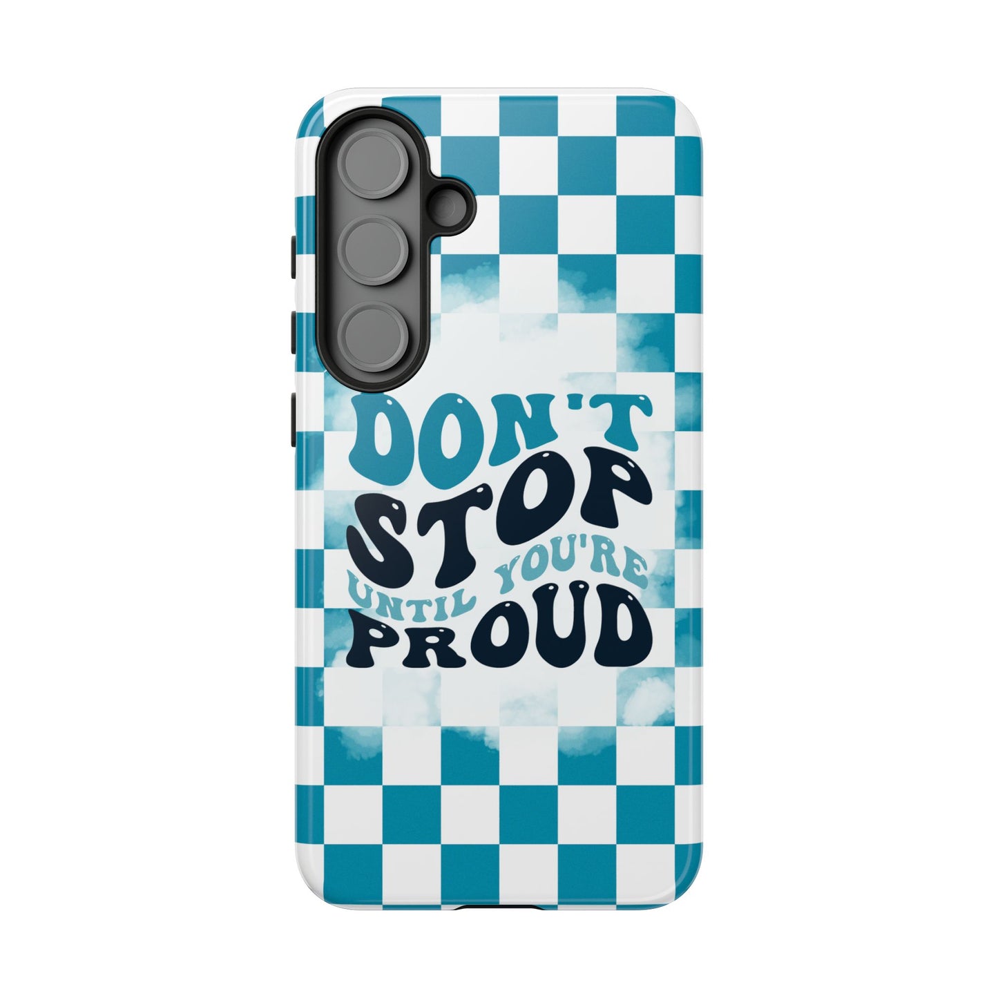 Don't Stop Until You're Proud Phone Case, Motivational Quote Cover for iPhone, Samsung & Google Pixel White Green Checkered Pattern Phone Cover, Wavy Text Case, Kindness Phone Case, Inspirational Gift