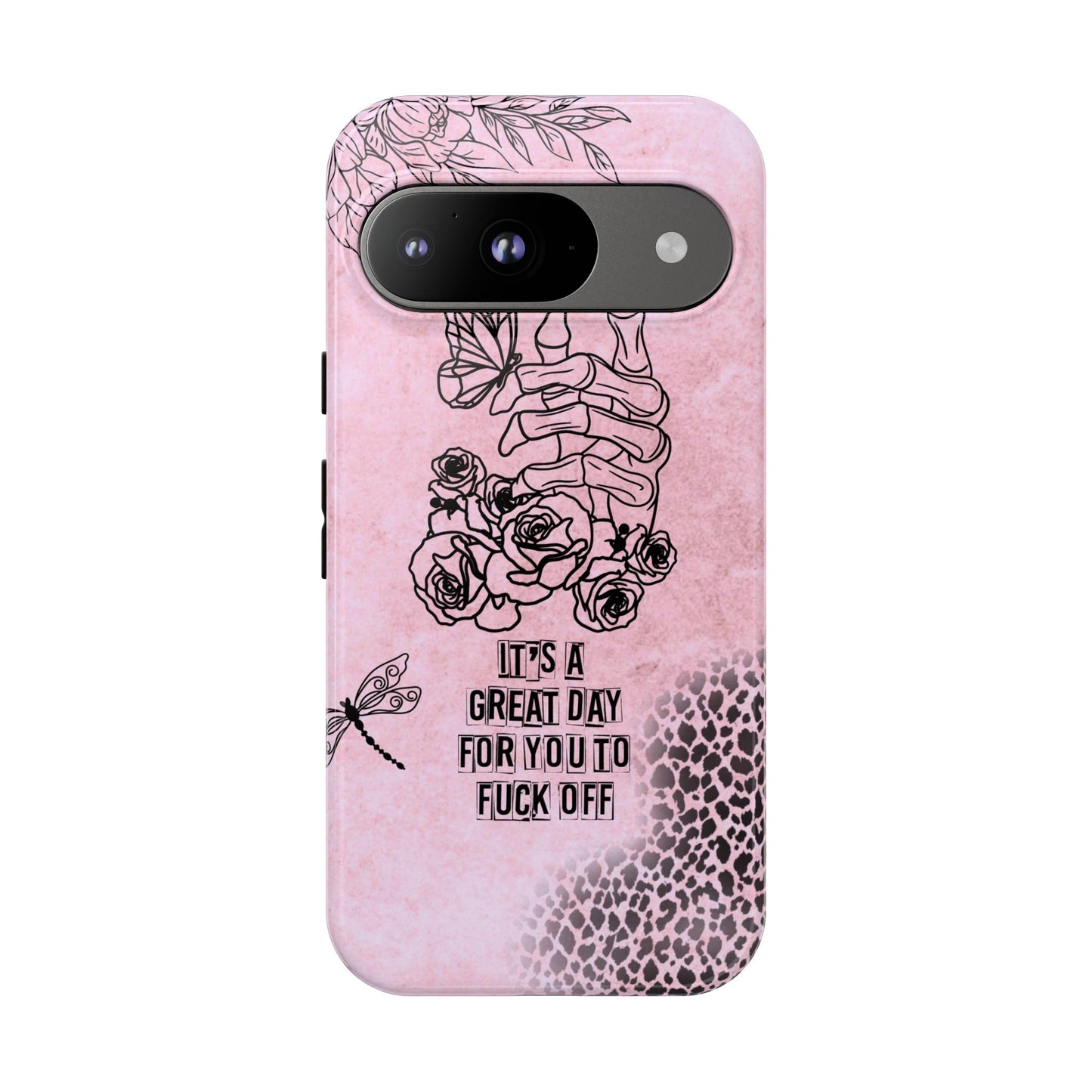 It's a Great Day For You To Fuck Off Phone Case, Funny & Bold Cover for iPhone, Samsung & Google Pixel, Skeleton Hand Phone Case,