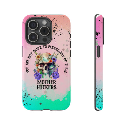 You Are Not Alive to Please Anyone Floral Skull Phone Case Perfect for iPhone, Samsung & Google Pixel, Funny Gift