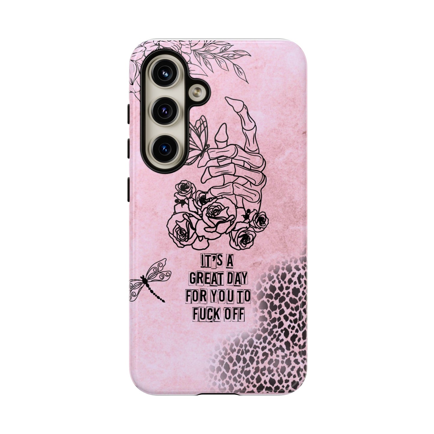 It's a Great Day For You To Fuck Off Phone Case, Funny & Bold Cover for iPhone, Samsung & Google Pixel, Skeleton Hand Phone Case,