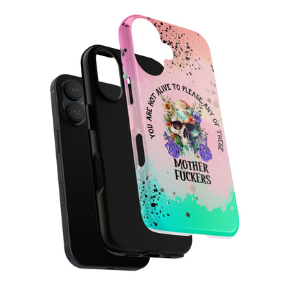 You Are Not Alive to Please Anyone Floral Skull Phone Case Perfect for iPhone, Samsung & Google Pixel, Funny Gift