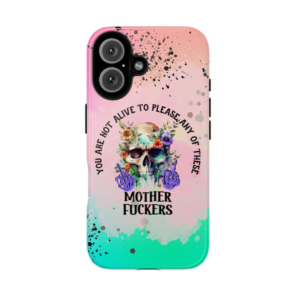 You Are Not Alive to Please Anyone Floral Skull Phone Case Perfect for iPhone, Samsung & Google Pixel, Funny Gift