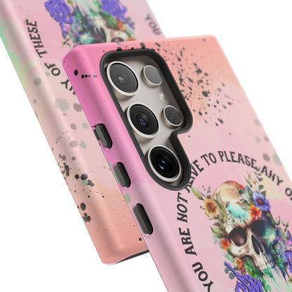 You Are Not Alive to Please Anyone Floral Skull Phone Case Perfect for iPhone, Samsung & Google Pixel, Funny Gift
