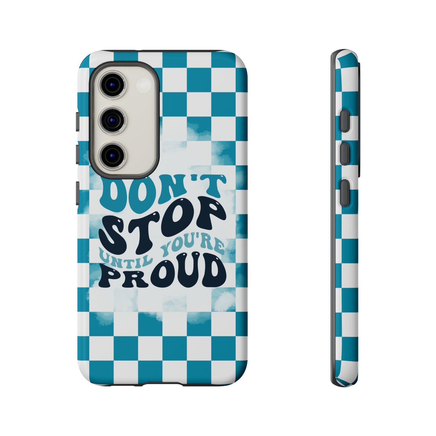 Don't Stop Until You're Proud Phone Case, Motivational Quote Cover for iPhone, Samsung & Google Pixel White Green Checkered Pattern Phone Cover, Wavy Text Case, Kindness Phone Case, Inspirational Gift