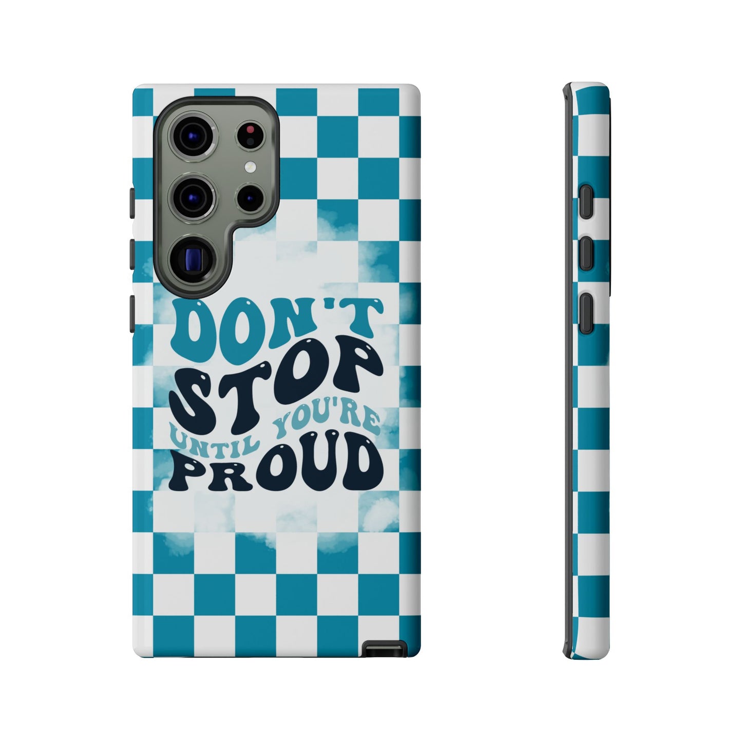 Don't Stop Until You're Proud Phone Case, Motivational Quote Cover for iPhone, Samsung & Google Pixel White Green Checkered Pattern Phone Cover, Wavy Text Case, Kindness Phone Case, Inspirational Gift