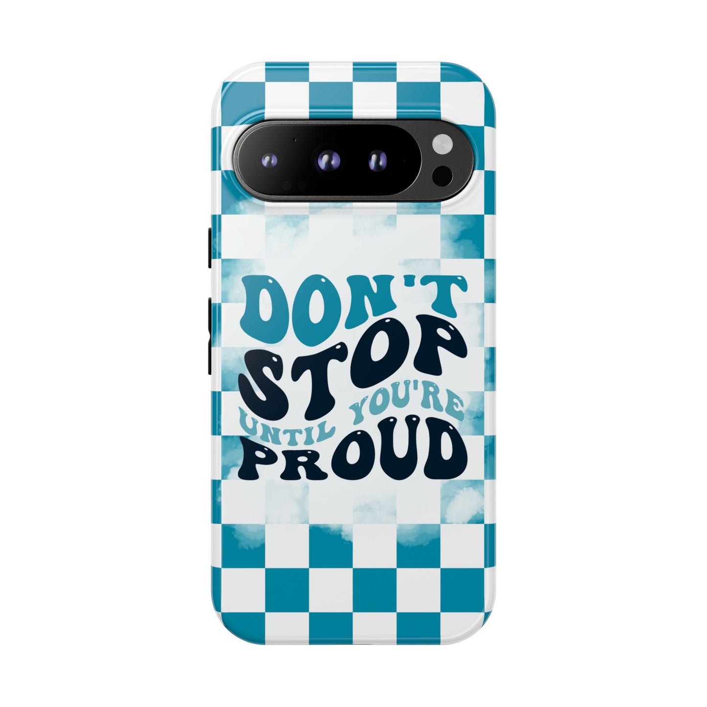 Don't Stop Until You're Proud Phone Case, Motivational Quote Cover for iPhone, Samsung & Google Pixel White Green Checkered Pattern Phone Cover, Wavy Text Case, Kindness Phone Case, Inspirational Gift