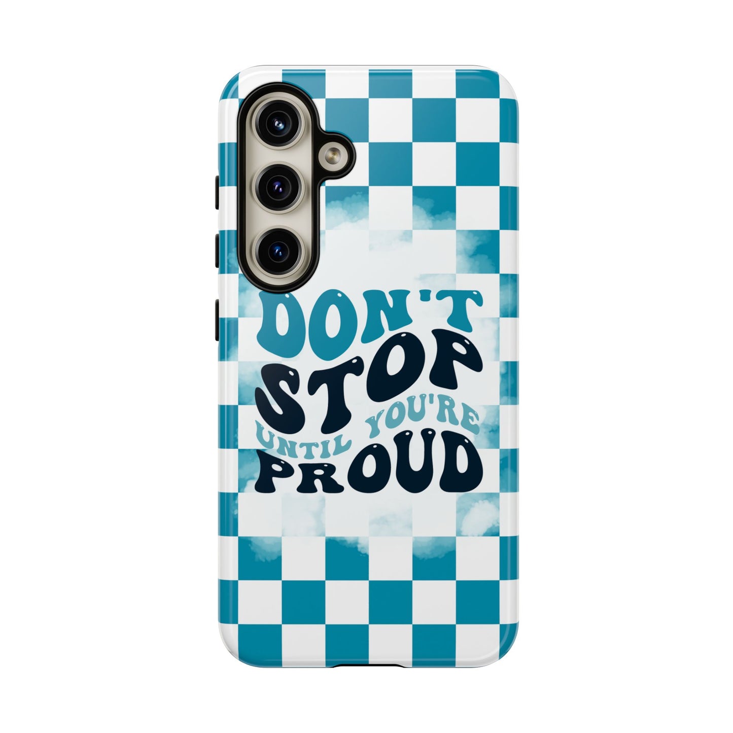 Don't Stop Until You're Proud Phone Case, Motivational Quote Cover for iPhone, Samsung & Google Pixel White Green Checkered Pattern Phone Cover, Wavy Text Case, Kindness Phone Case, Inspirational Gift