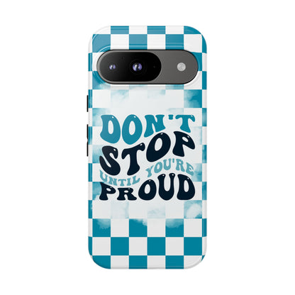 Don't Stop Until You're Proud Phone Case, Motivational Quote Cover for iPhone, Samsung & Google Pixel White Green Checkered Pattern Phone Cover, Wavy Text Case, Kindness Phone Case, Inspirational Gift
