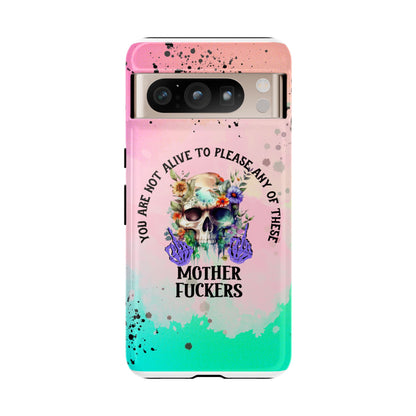 You Are Not Alive to Please Anyone Floral Skull Phone Case Perfect for iPhone, Samsung & Google Pixel, Funny Gift