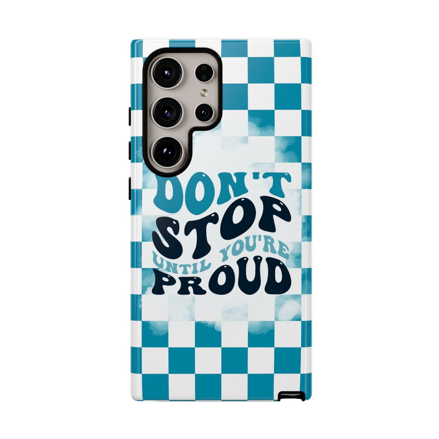 Don't Stop Until You're Proud Phone Case, Motivational Quote Cover for iPhone, Samsung & Google Pixel White Green Checkered Pattern Phone Cover, Wavy Text Case, Kindness Phone Case, Inspirational Gift