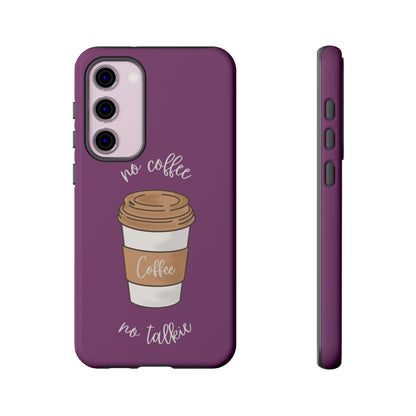 Funny Coffee Lover Phone Case – "No Coffee, No Talkie" for iPhone, Samsung & Google Pixel