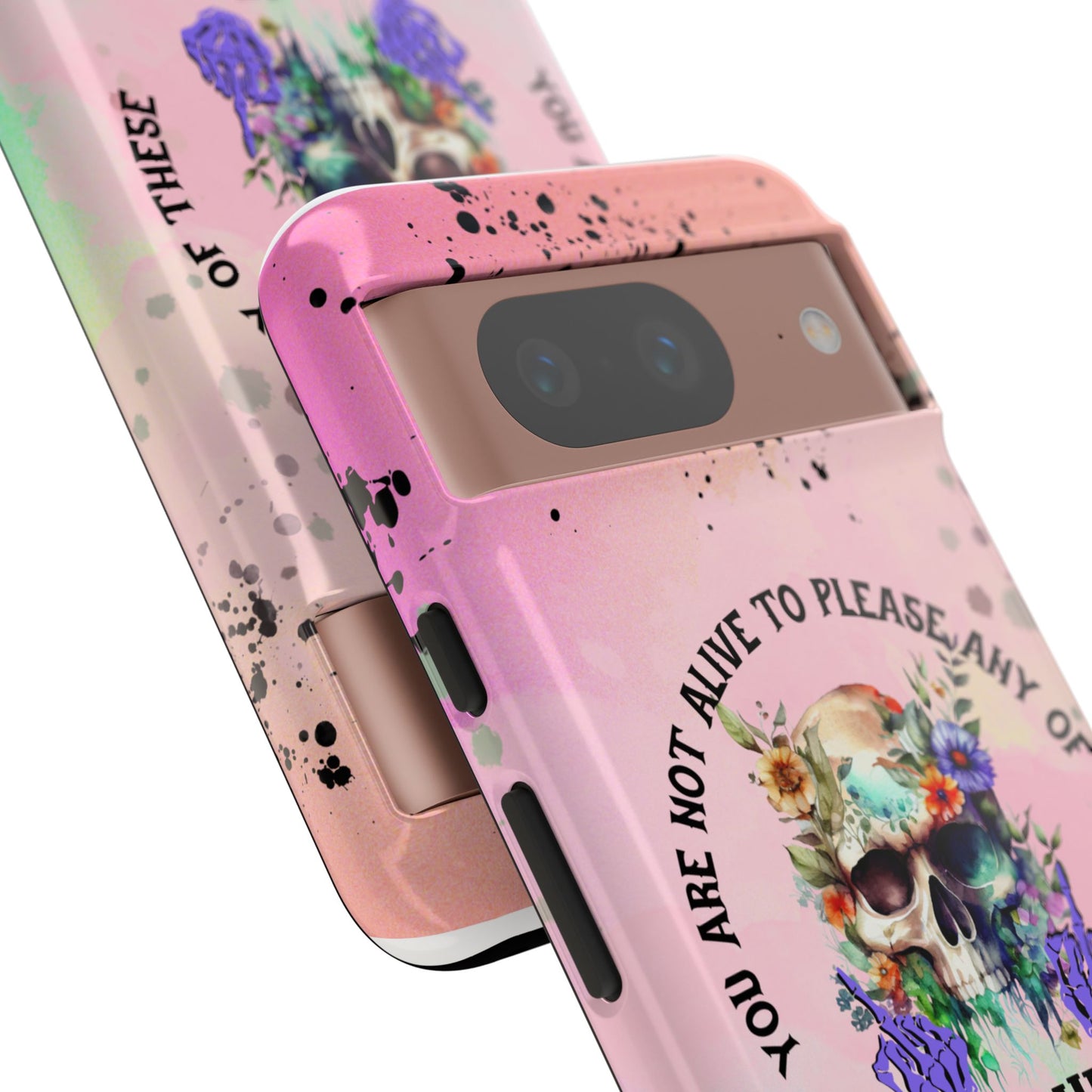 You Are Not Alive to Please Anyone Floral Skull Phone Case Perfect for iPhone, Samsung & Google Pixel, Funny Gift