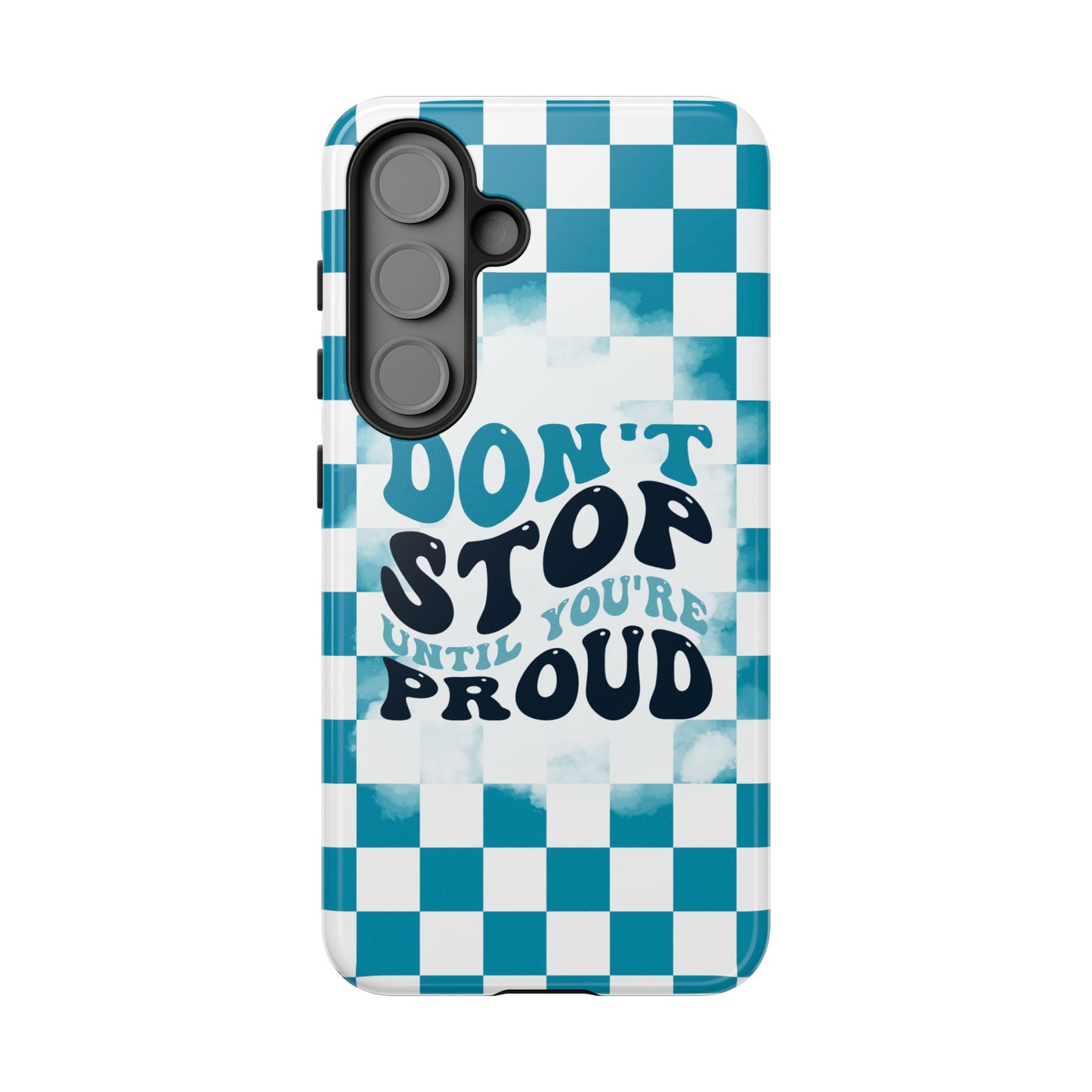 Don't Stop Until You're Proud Phone Case, Motivational Quote Cover for iPhone, Samsung & Google Pixel White Green Checkered Pattern Phone Cover, Wavy Text Case, Kindness Phone Case, Inspirational Gift