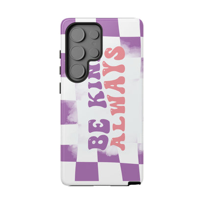 Be Kind Always Phone Case, Motivational Quote Cover for iPhone, Samsung & Google Pixel White Purple Checkered Pattern Phone Cover, Wavy Text Case, Kindness Phone Case, Inspirational Gift
