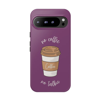 Funny Coffee Lover Phone Case – "No Coffee, No Talkie" for iPhone, Samsung & Google Pixel