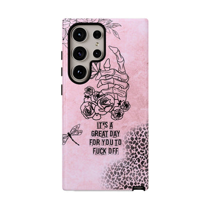 It's a Great Day For You To Fuck Off Phone Case, Funny & Bold Cover for iPhone, Samsung & Google Pixel, Skeleton Hand Phone Case,