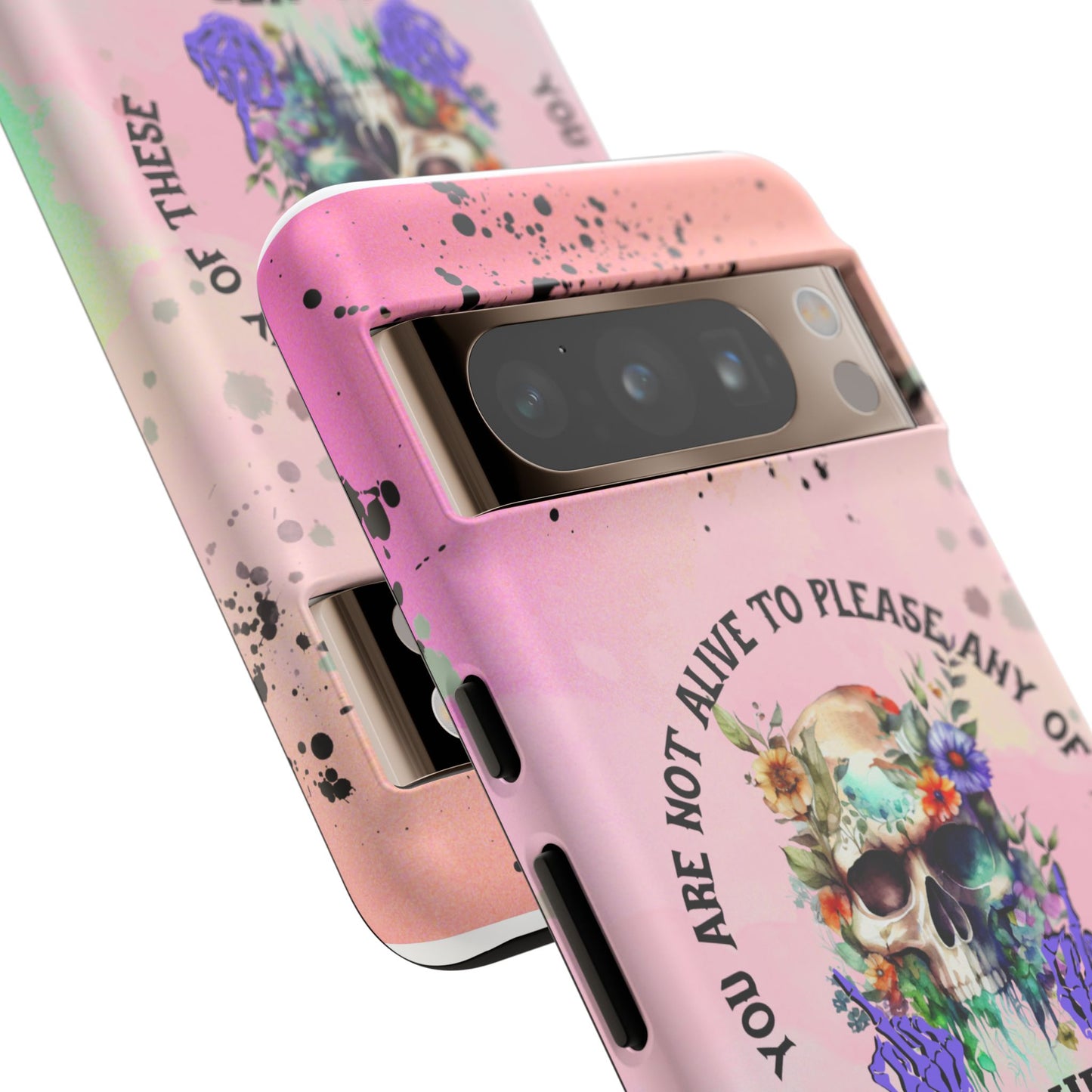 You Are Not Alive to Please Anyone Floral Skull Phone Case Perfect for iPhone, Samsung & Google Pixel, Funny Gift